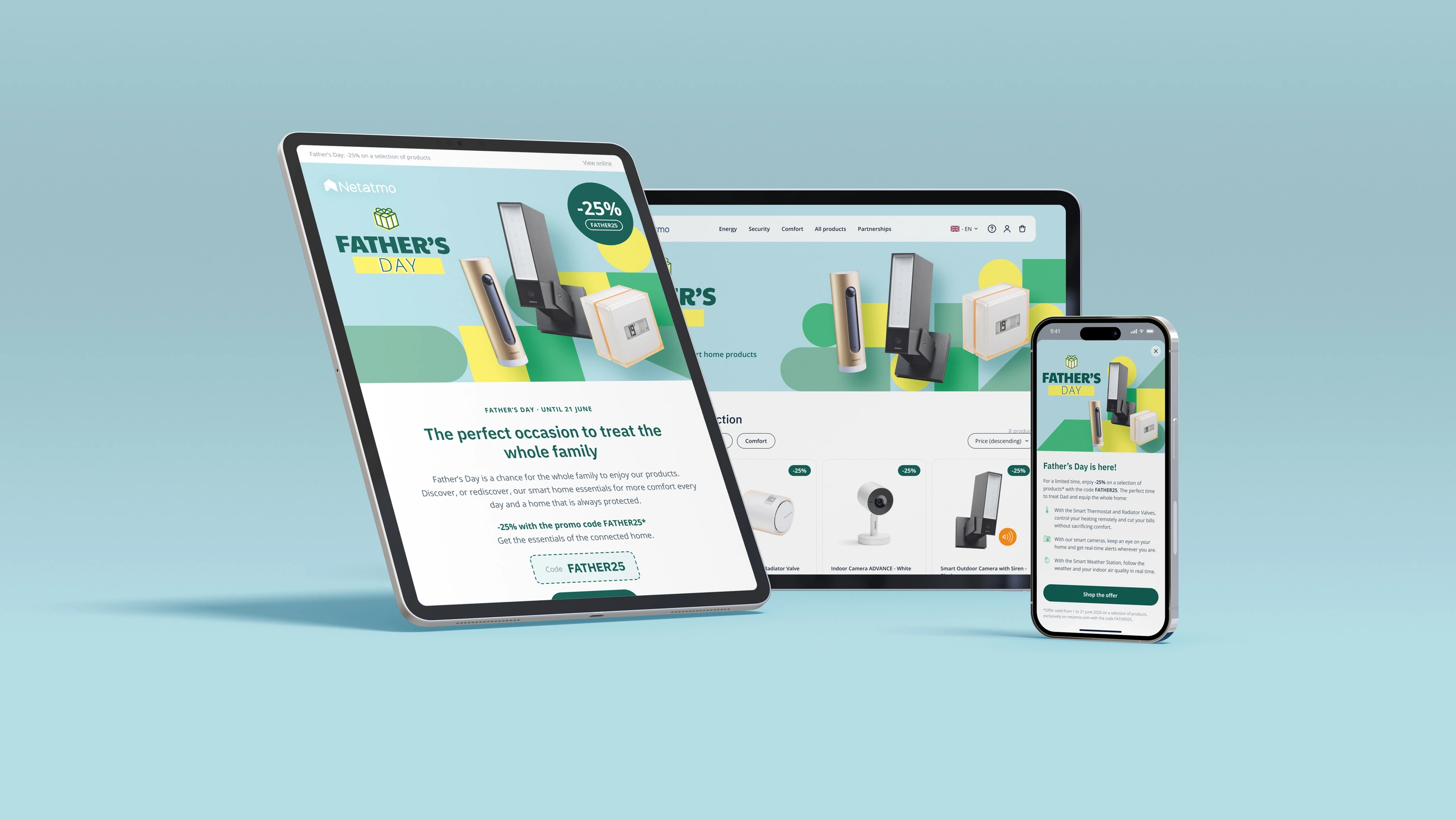 Deux iPad et un iPhone sur fond vert sauge : la landing page Fête des pères de netatmo.com avec les filtres et les cartes produits à -25 %, l'e-mail Father's Day avec le code FATHER25 et l'écran in-app de l'app Netatmo